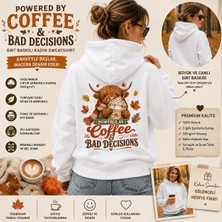 Tişört Kodu Powered By Coffee & Bad Decisions Sırt Baskılı Kadın Sweatshirt