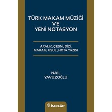 Türk Makam Müziği ve Yeni Notasyon