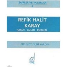 Refik Halit Karay Hayatı - Sanatı - Eserleri
