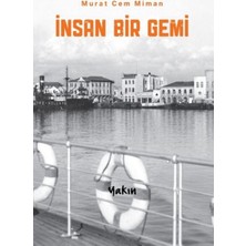 Insan Bir Gemi
