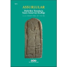 Assurlular - Dicleden Toroslara Tanrı Assurun Krallığı (Küçük Boy)