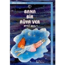Bana Bir Rüya Ver