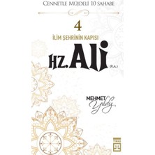 Cennetle Müjdeli 10 Sahabe - 4 Hz. Ali (R.a.)