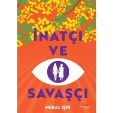Inatçı ve Savaşçı