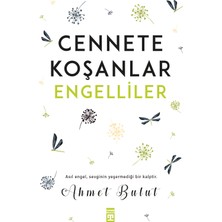 Cennete Koşanlar Engelliler