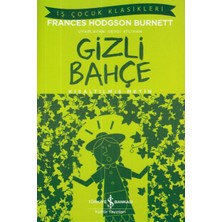 Iş Çocuk Klasikleri: Gizli Bahçe
