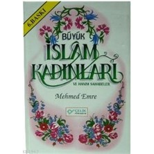 Büyük Islam Kadınları ve Hanım Sahabeler