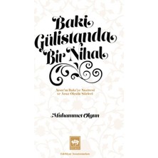Baki Gülistanda Bir Nihal