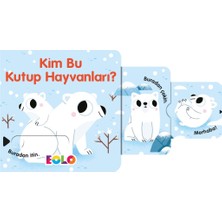 Kim Bu Kutup Hayvanları ! - Sürgülü Kitaplar