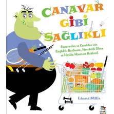 Canavar Gibi Sağlıklı