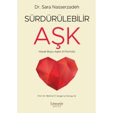 Sürdürülebilir Aşk - Hayat Boyu Aşkın 6 Formülü