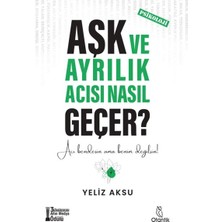 Aşk ve Ayrılık Acısı Nasıl Geçer?