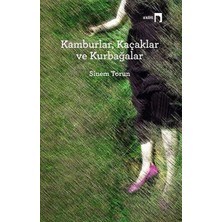 Kamburlar, Kaçaklar ve Kurbağalar