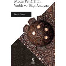 Molla Fenari’nin Varlık ve Bilgi Anlayışı