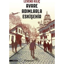 Avare Adımlarla Eskişehir