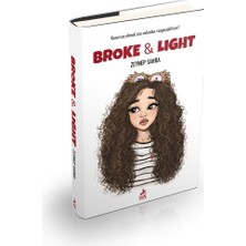 Broke And Light - Ciltli