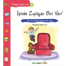Pedagojik Öyküler 15 - Içimde Zıplayan Biri Var
