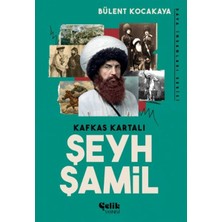 Kafkas Kartalı Şeyh Şamil - Dava Insanları Serisi