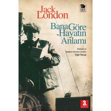 Bana Göre Hayatın Anlamı