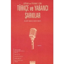 Gitar ve Piyano Için Türkçe ve Yabancı Şarkılar