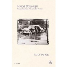 Hayat Dolmuşu – Yaşama Sanatının Bilinen Sırları Üzerine