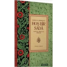 Eskimeyen Şiirimizden Hoş Bir Sada  Beyitler-Hikmetler Mısralar