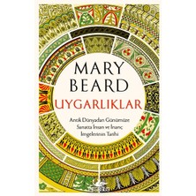 Uygarlıklar: Antik Dünyadan Günümüze Sanatta Insan ve Inanç Imgelerinin Tarihi