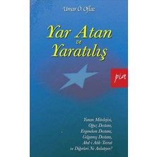 Yar Atan ve Yaratılış