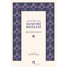 Tasavvuf Ilmine Dair : Kuşeyri Risalesi