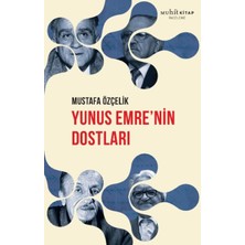 Yunus Emre’nin Dostları