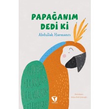 Papağanım Dedi Ki