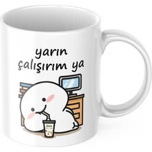 1001 Yarın Çalışırım Komik Kupa Bardak Komik Yazılı Hediyelik Çay Kahve Kupası