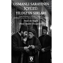 Dorlion Yayınları Osmanlı Sarayının Içyüzü: Yıldız'ın Sırları