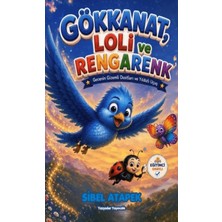 Yazşader Yayıncılık Gökkanat, Loli ve Rengarenk