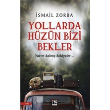 Çınaraltı Yayınları Yollarda Hüzün Bizi Bekler