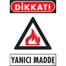 Nil Avm Dikkat Yanıcı Madde Uyarı Levhası 25X35 KOD:856