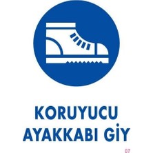 Nil Avm Koruyucu Ayakkabı Giy Uyarı Levhası 25X35 Kod:7