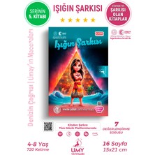 UMY Yayınları Işığın Şarkısı - Denizin Çağrısı - Umay’ın Maceraları Serisi - 5.