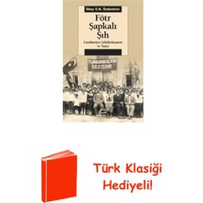 İletişim Yayınları Fötr Şapkalı Şıh - Cumhuriyet Sekülerleşmesi Ve... + Türk Klasiği Hediye