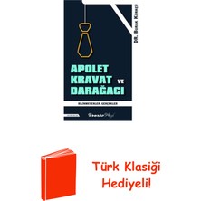 İnkılap Kitabevi Apolet Kravat ve Darağacı - Bilinmeyen Gerçekler + Türk Klasiği Hediye