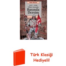 İletişim Yayınları 1937 - 1938 Yılları Arasında Basında Dersim + Türk Klasiği Hediye