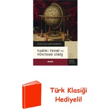 Tarih: Teori ve Yönteme Giriş + Türk Klasiği Hediye