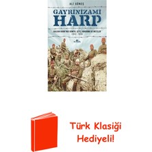 Kronik Kitap Gayrinizami Harp: Balkan Harbi'nde Komita-Çete-... + Türk Klasiği Hediye