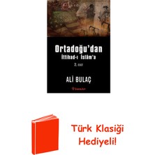 İnkılap Kitabevi Ortadoğu'dan Ittihad-I Islam'a 2. Cilt + Türk Klasiği Hediye