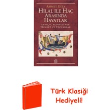 İletişim Yayınları Hilal ile Haç Arasında Hayatlar - Ortaçağ Akden... + Türk Klasiği Hediye