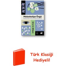 Doğan Kitap Melankoliye Övgü - Mutluluk Mitini Yıkmak ve Hü... + Türk Klasiği Hediye