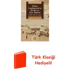 İletişim Yayınları Erken Cumhuriyet'te Devlet ve Köy Ilişkisi-Dirl... + Türk Klasiği Hediye