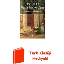 Timaş Yayınları Selçuklular Osmanlılar ve Islam + Türk Klasiği Hediye