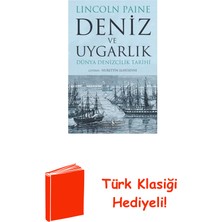 İş Bankası Kültür Yayınları Deniz ve Uygarlık - Dünya Denizcilik Tarihi + Türk Klasiği Hediye