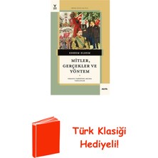 Mitler Gerçekler ve Yöntem - Osmanlı Tarihinde ... + Türk Klasiği Hediye